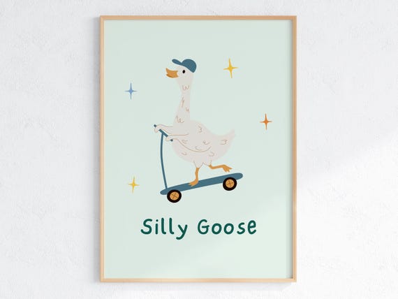 Silly Goose, Funny Quote Wall Decor
