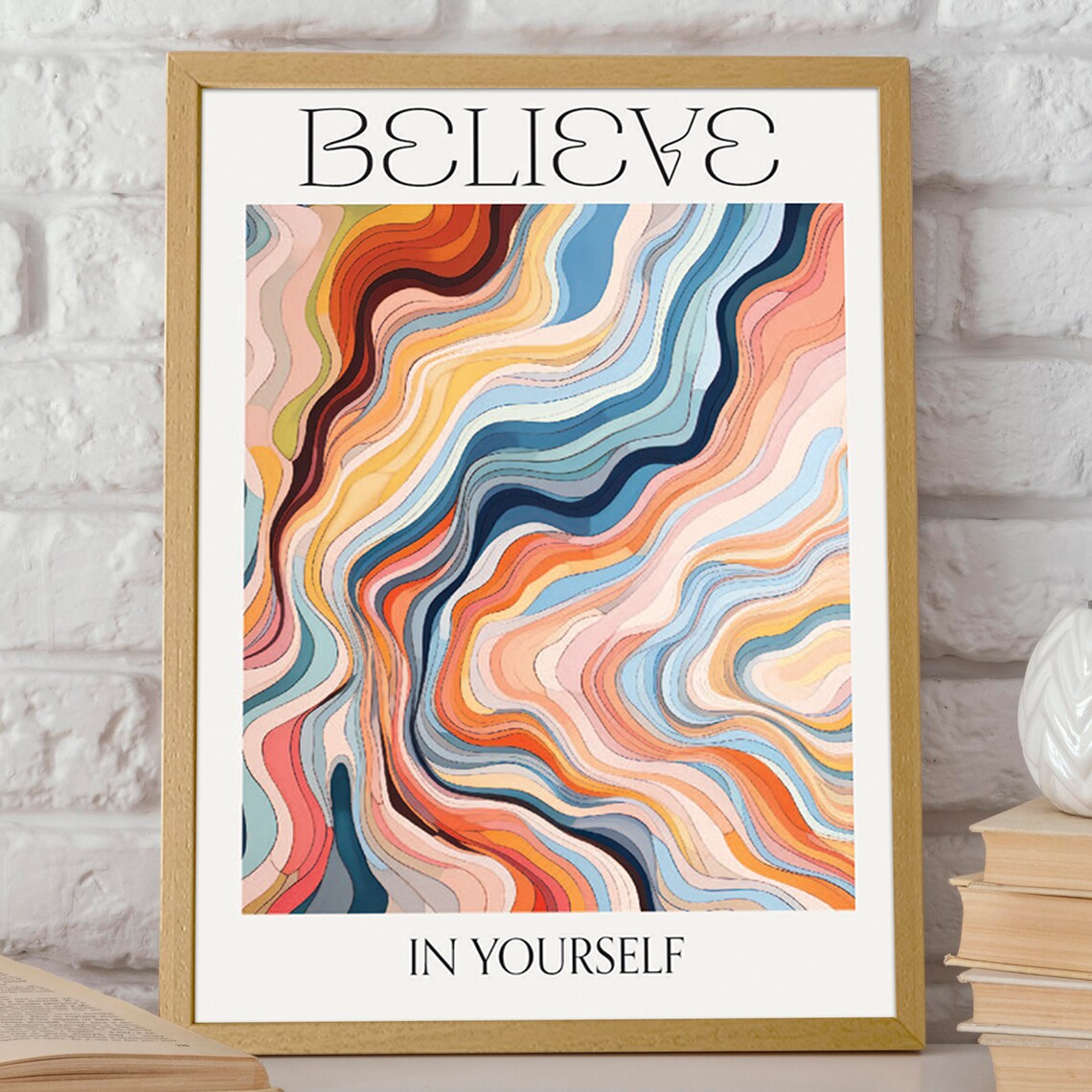 Believe In Yourself Colorful Wavy Abstract Motivational Art Poster - Image 2