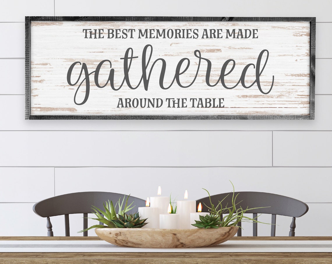 The Best Memories Are Made Gathered Around the Table Farmhouse Poster