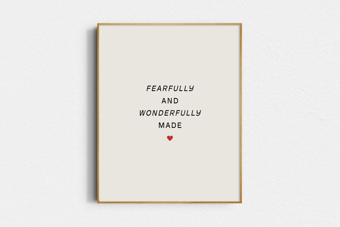 Fearfully And Wonderfully Made Scripture Art Print