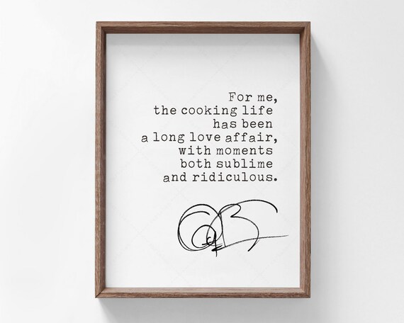 Anthony Bourdain Cooking Life Long Love Affair Chef Quote Poster