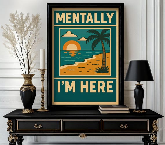 Funny Animal Quote Poster Mentally Im Here Trending Decor White Elephant Gift Lover Cute Motivational Art 124
