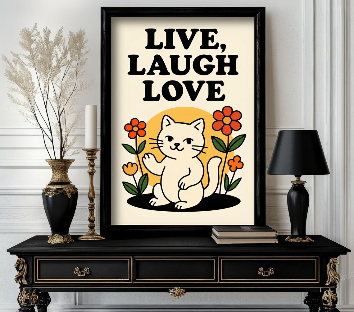 Live Laugh Love Retro Cat Flowers Cheerful Orange Floral Funny Poster