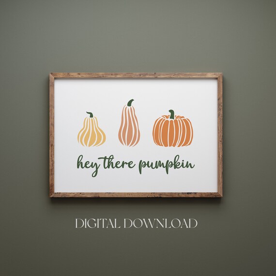 Hey There Pumpkin Fall Pumpkins Autumn Harvest Wall Decor Poster