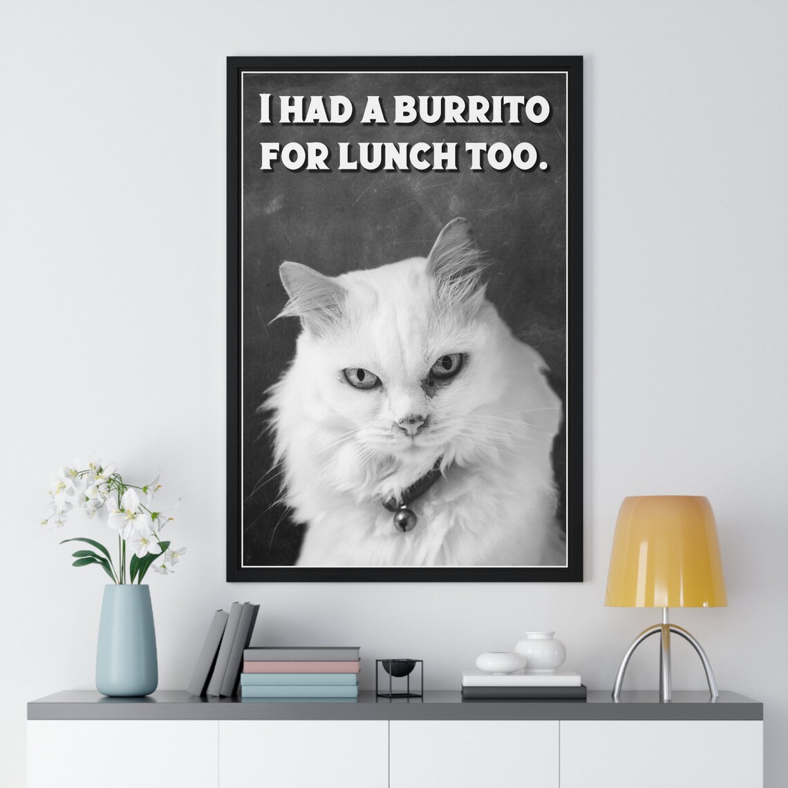 White Cat Black and White Had a Burrito Too Funny Bathroom Quote Poster - Image 2