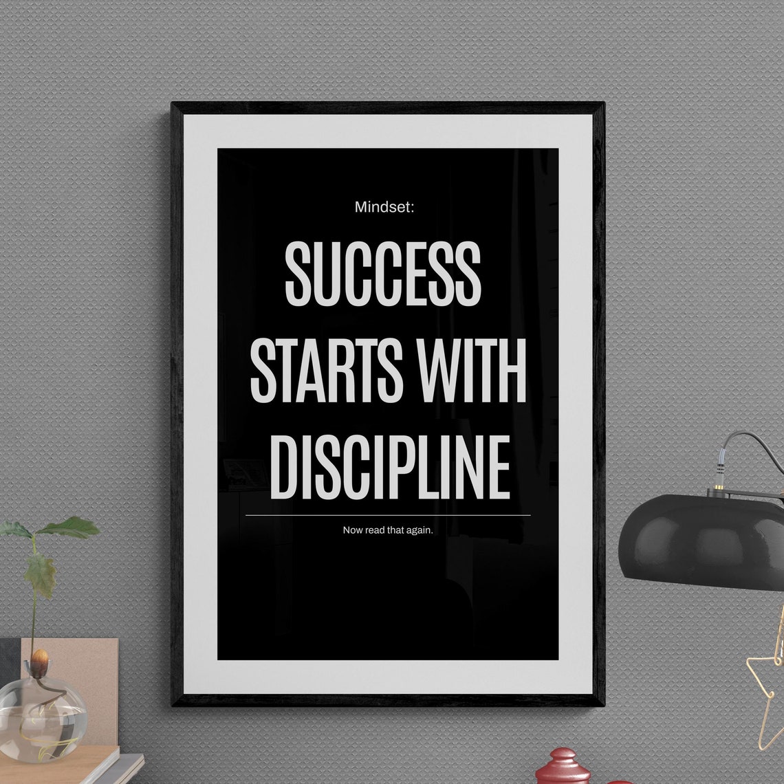 Success Starts With Discipline Office Black Mindset Quote Poster