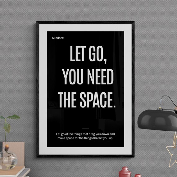 Let Go You Need the Space Daily Mindfulness Healing Quote Poster