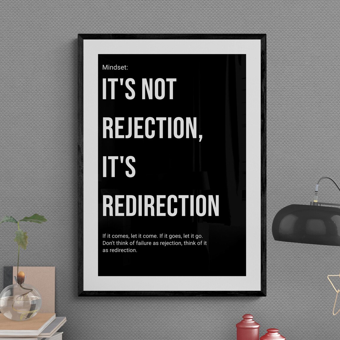 Its Not Rejection, Its Redirection Motivational Art Print