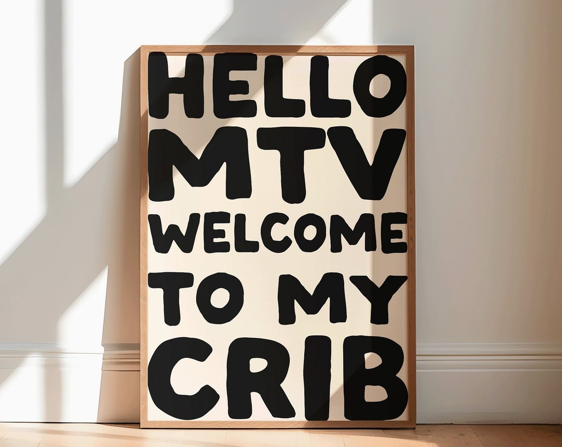 Hello MTV Welcome To My Crib Retro Bold Typography Party Poster