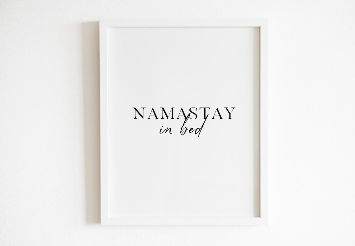 Namastay In Bed Funny Lazy Morning Bedroom Typography Poster