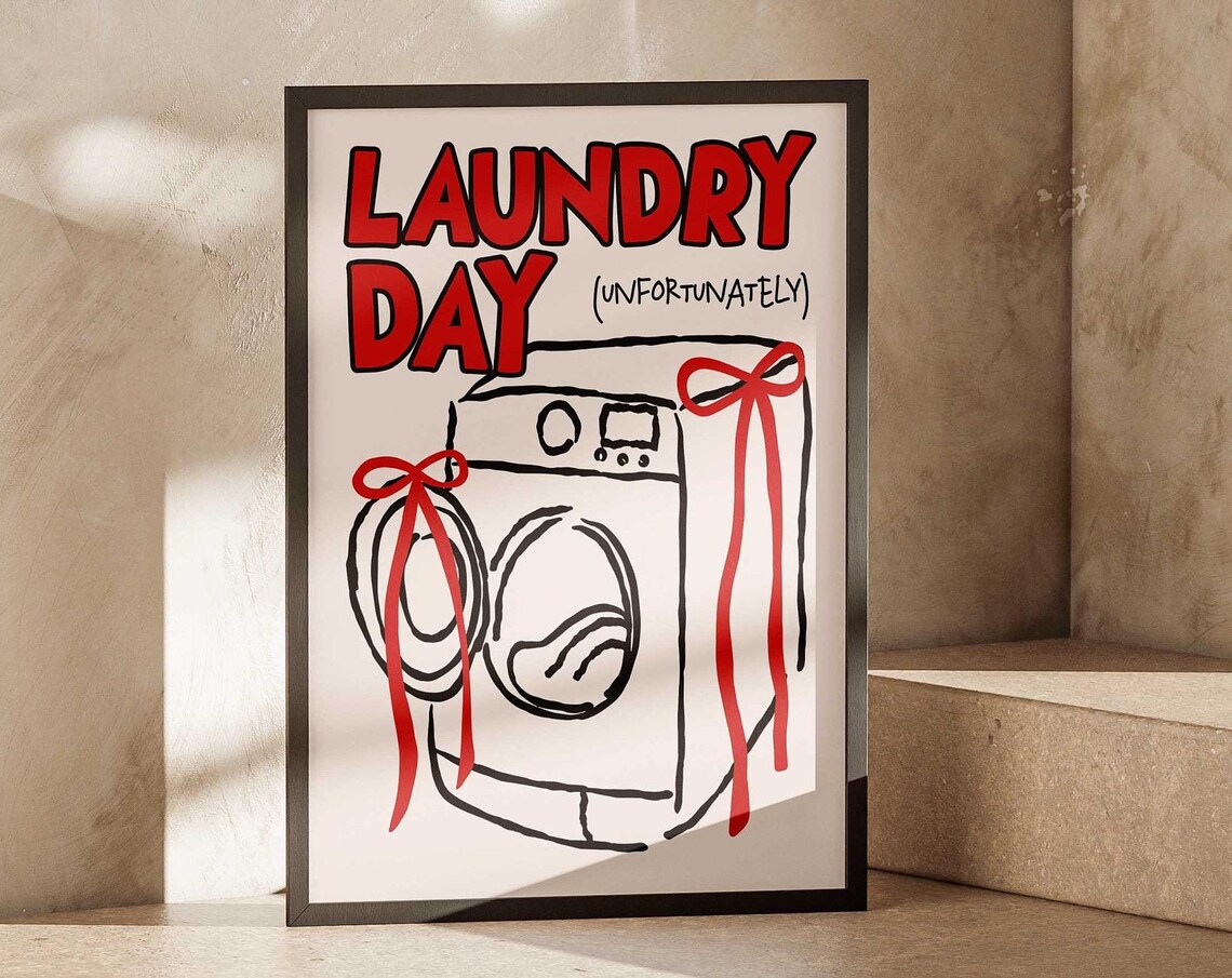 Laundry Day Unfortunately Funny Red Bow Washing Machine Poster
