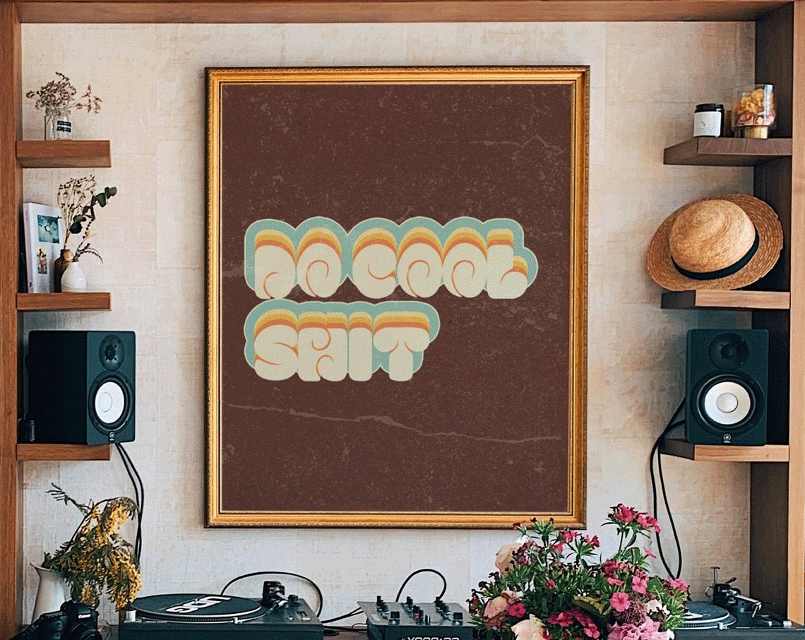 Do Cool Shit Retro Bubble Letter Statement Bold Quote Wall Poster