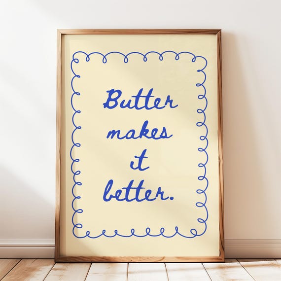 Butter Art Print Trendy Kitchen Decor Pantry Fun Wall Funny Foodie Poster Lover Gift