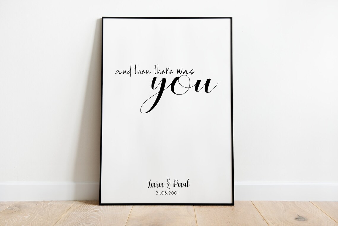 And Then There Was You Personalized Date Names Art Print