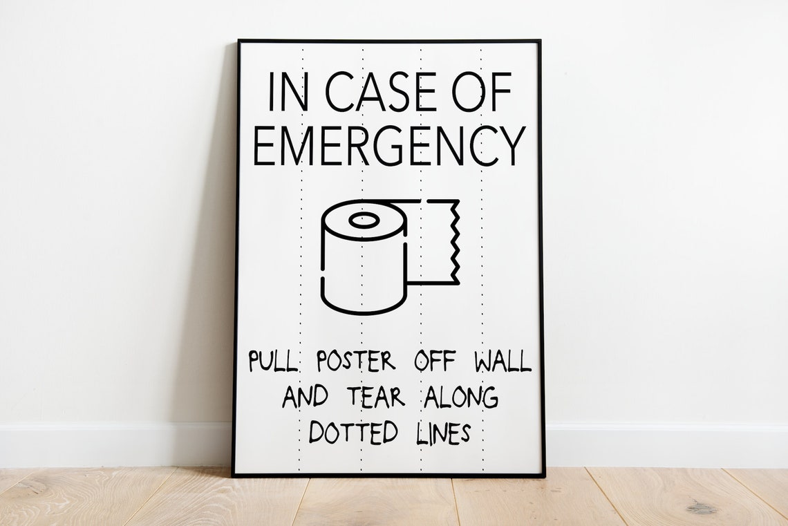 In Case Of Emergency Toilet Paper Funny Tear Along Dotted Poster