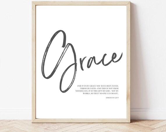 Grace Ephesians 289 By Grace You Have Been Saved Bible Verse Poster