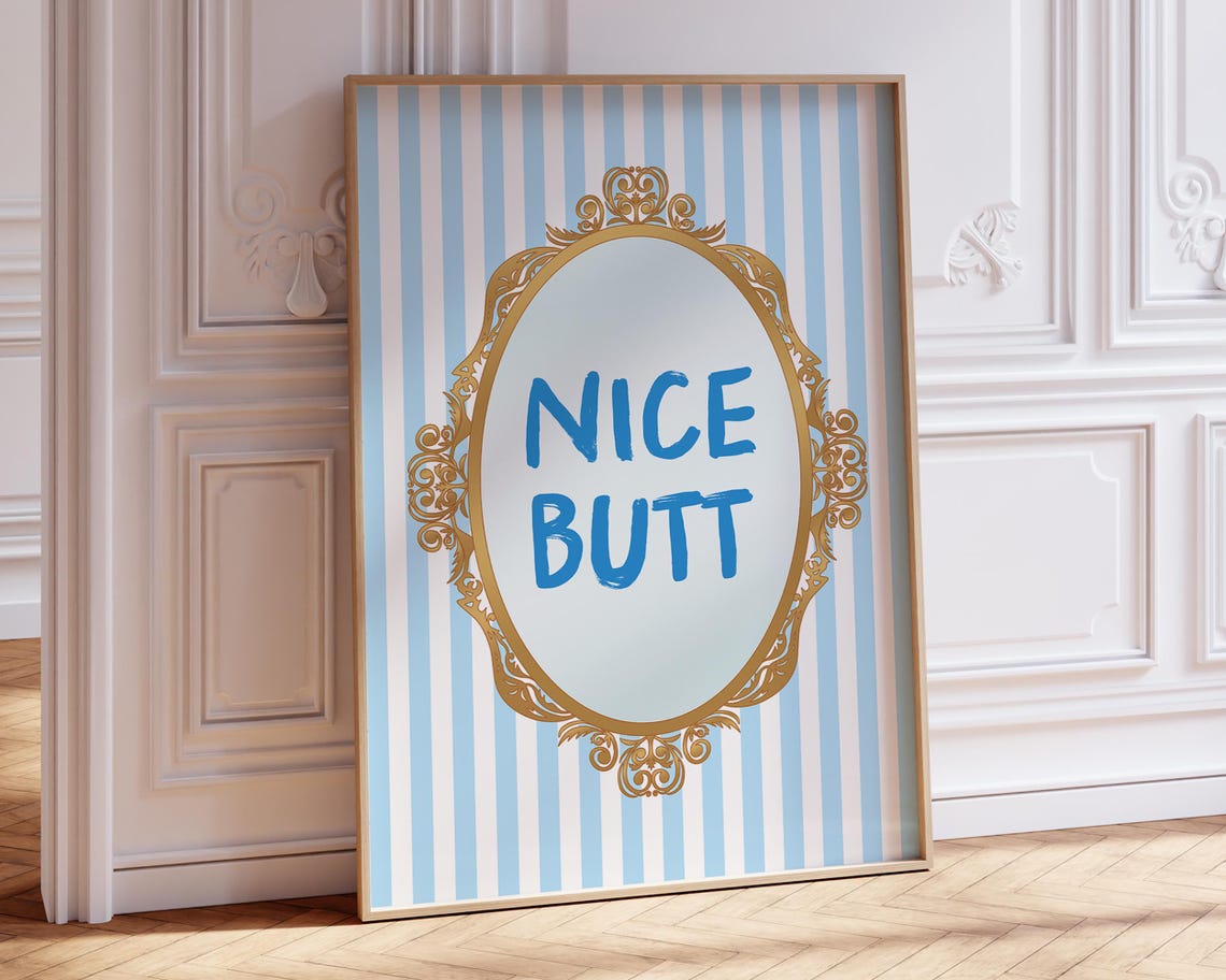 Nice Butt Funny Blue Gold Mirror Striped Coquette Quote Poster - Image 3
