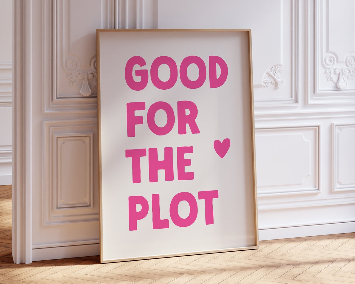 Good For The Plot Pink Heart Trendy Typography Dorm Art Poster - Image 2