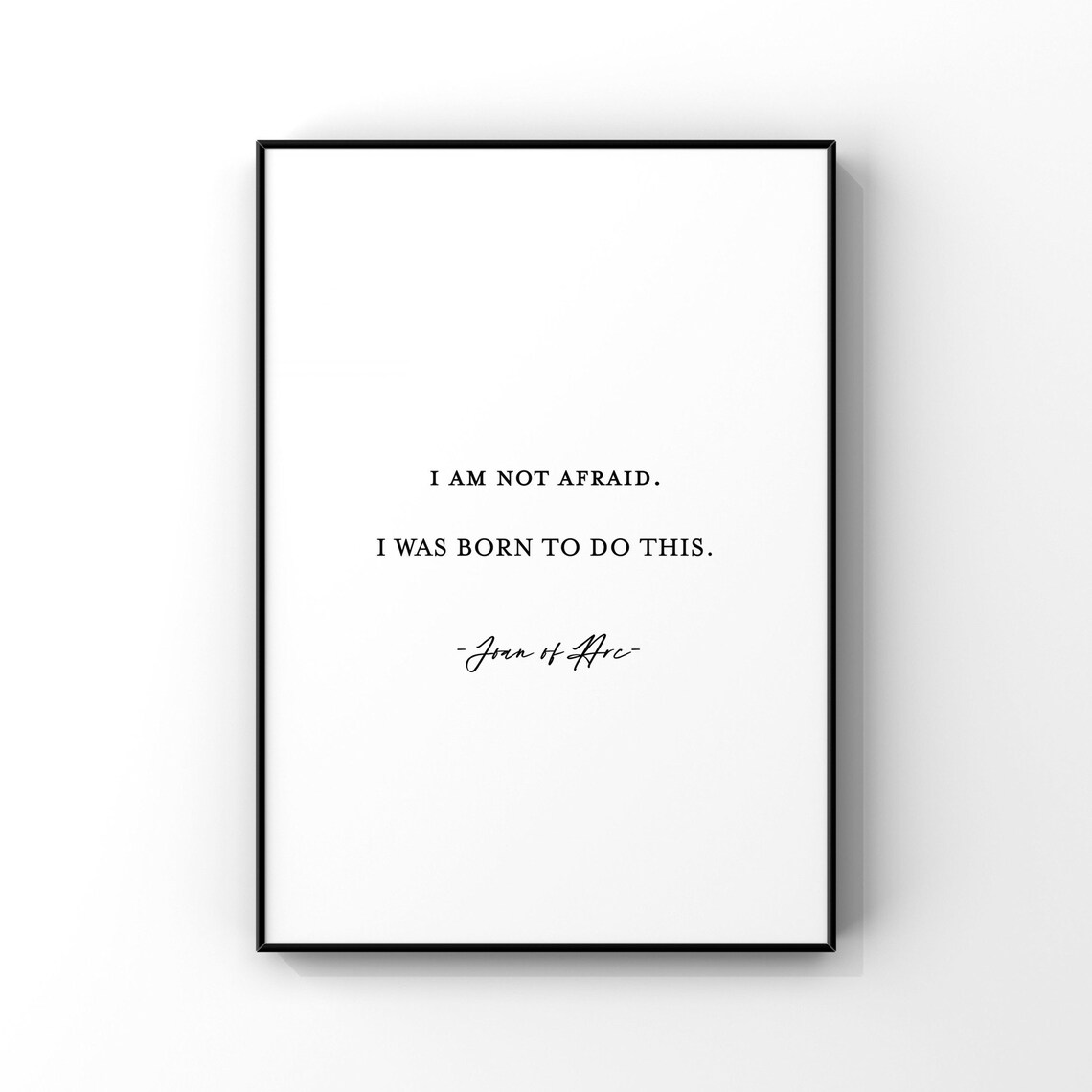 Joan of Arc Quote, Bravery and Destiny Art Print