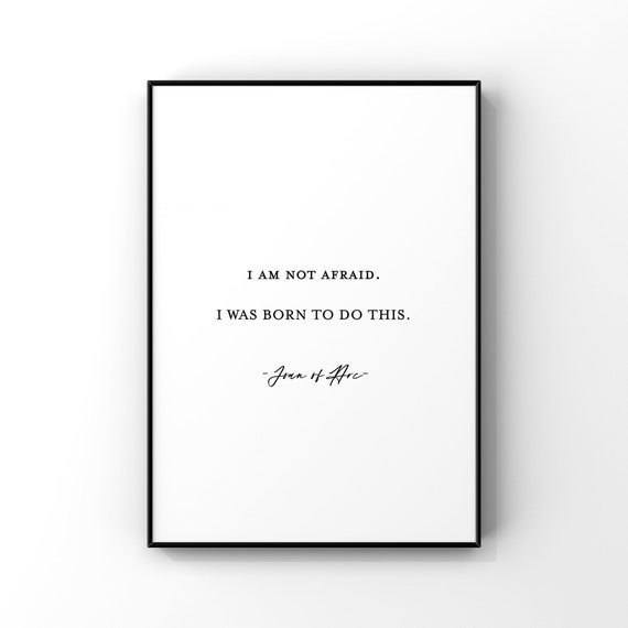 Joan of Arc Quote, Bravery and Destiny Art Print