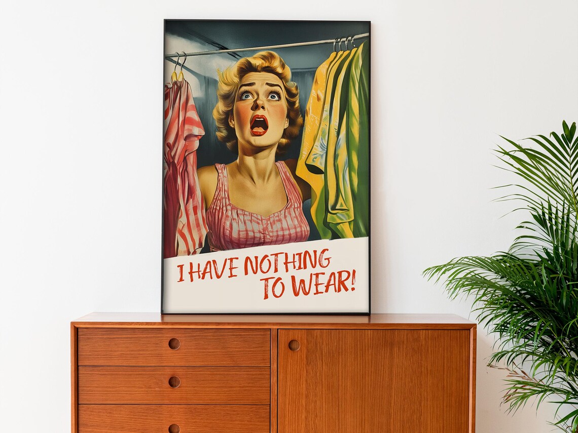 I Have Nothing To Wear Funny Laundry Quote Poster - Image 4