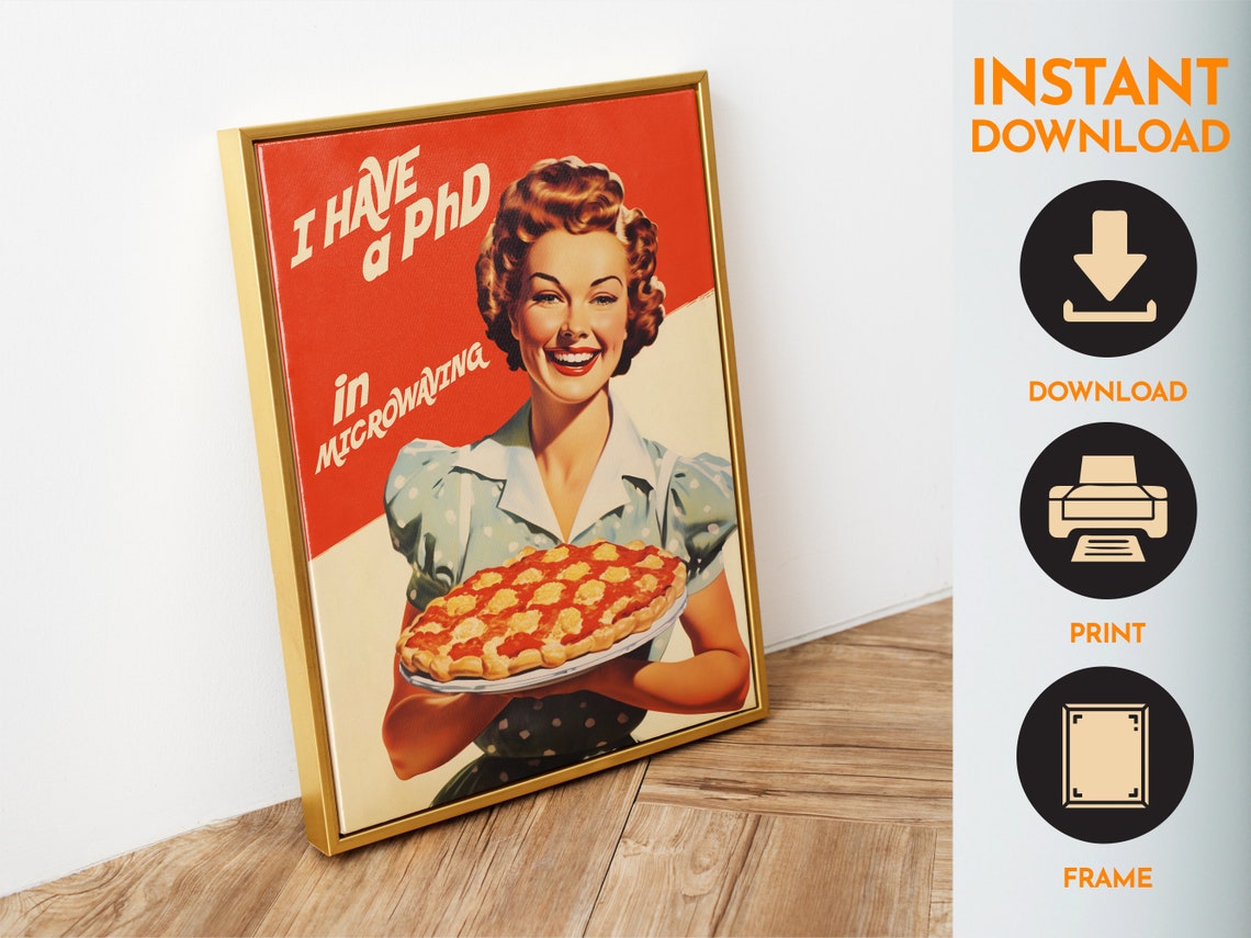 I Have A PhD In Microwaving Funny 50s Housewife Pizza Poster - Image 6