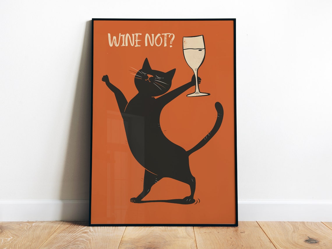 Wine Not Dancing Black Cat With Wine Glass Orange Funny Cat Poster