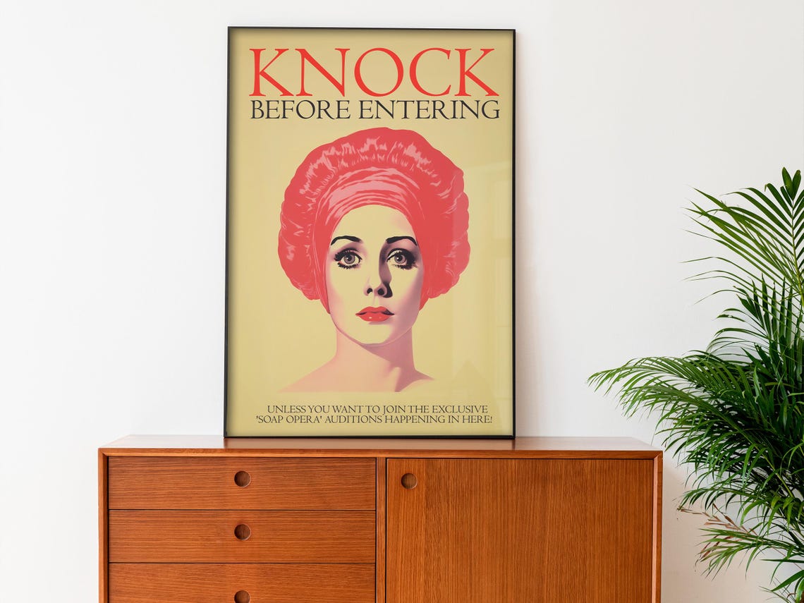 Knock Before Entering Soap Opera Auditions Funny Bathroom Poster - Image 3