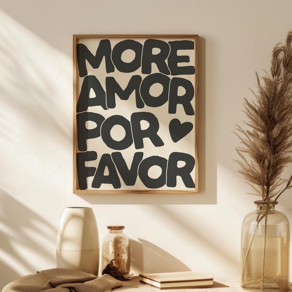 More Amor Por Favor Love Typography Art Print