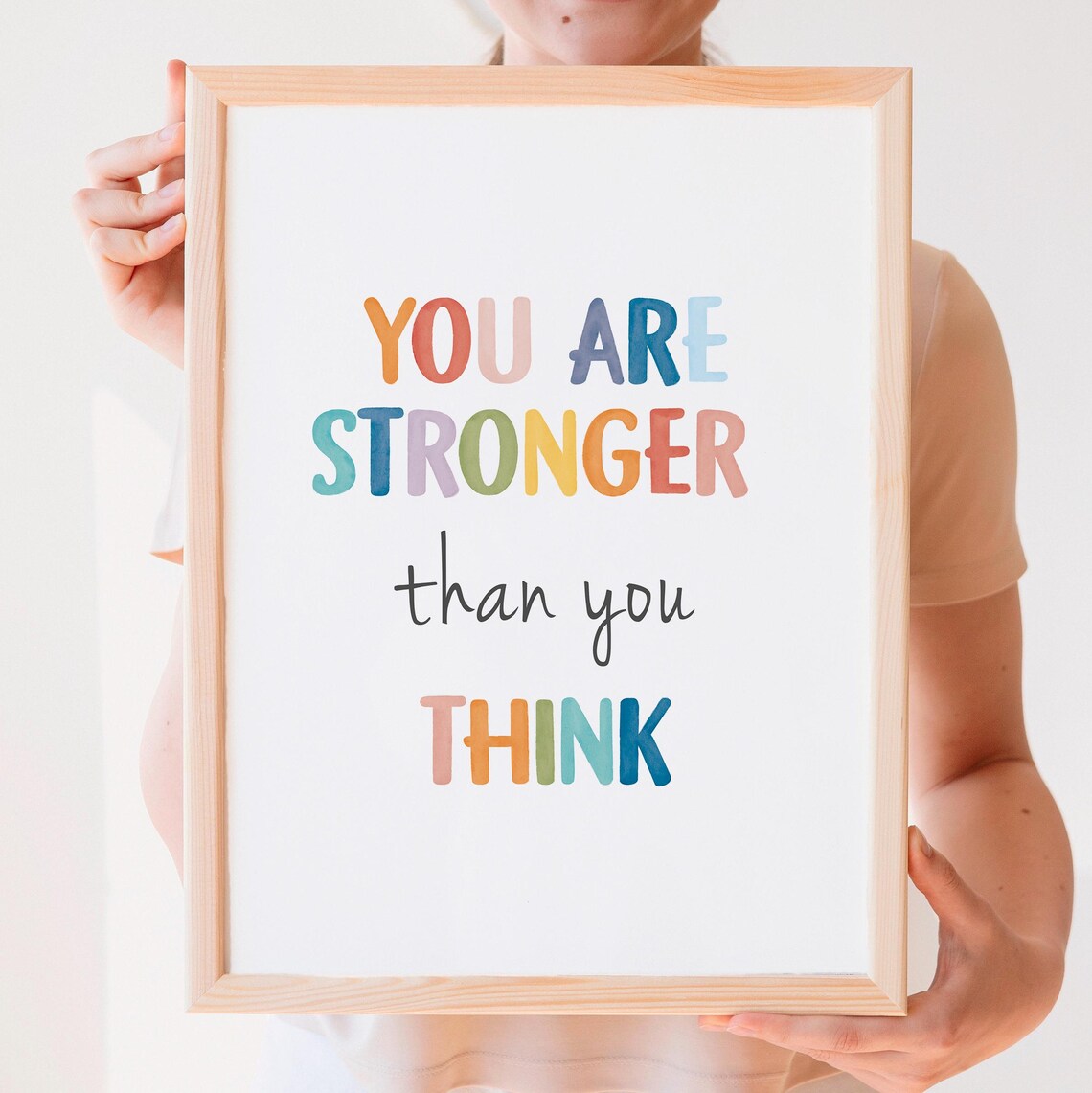 You Are Stronger Than You Think Art Print