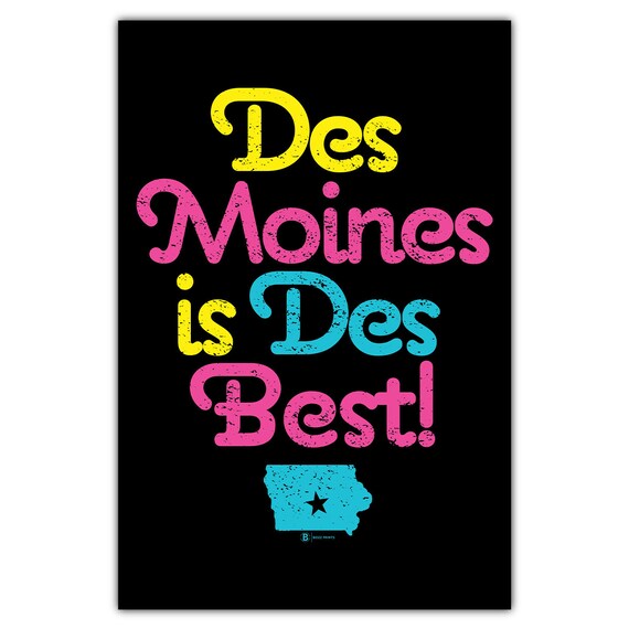 Des Moines Is Des Best Retro Typography Iowa Funny Decor Poster