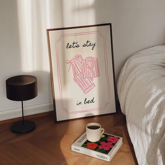 Lets Stay In Bed Print Above Bed Poster Homebody Introvert Print Trendy Aesthetic Bedroom Poster Cute Whimsical Bedroom Print