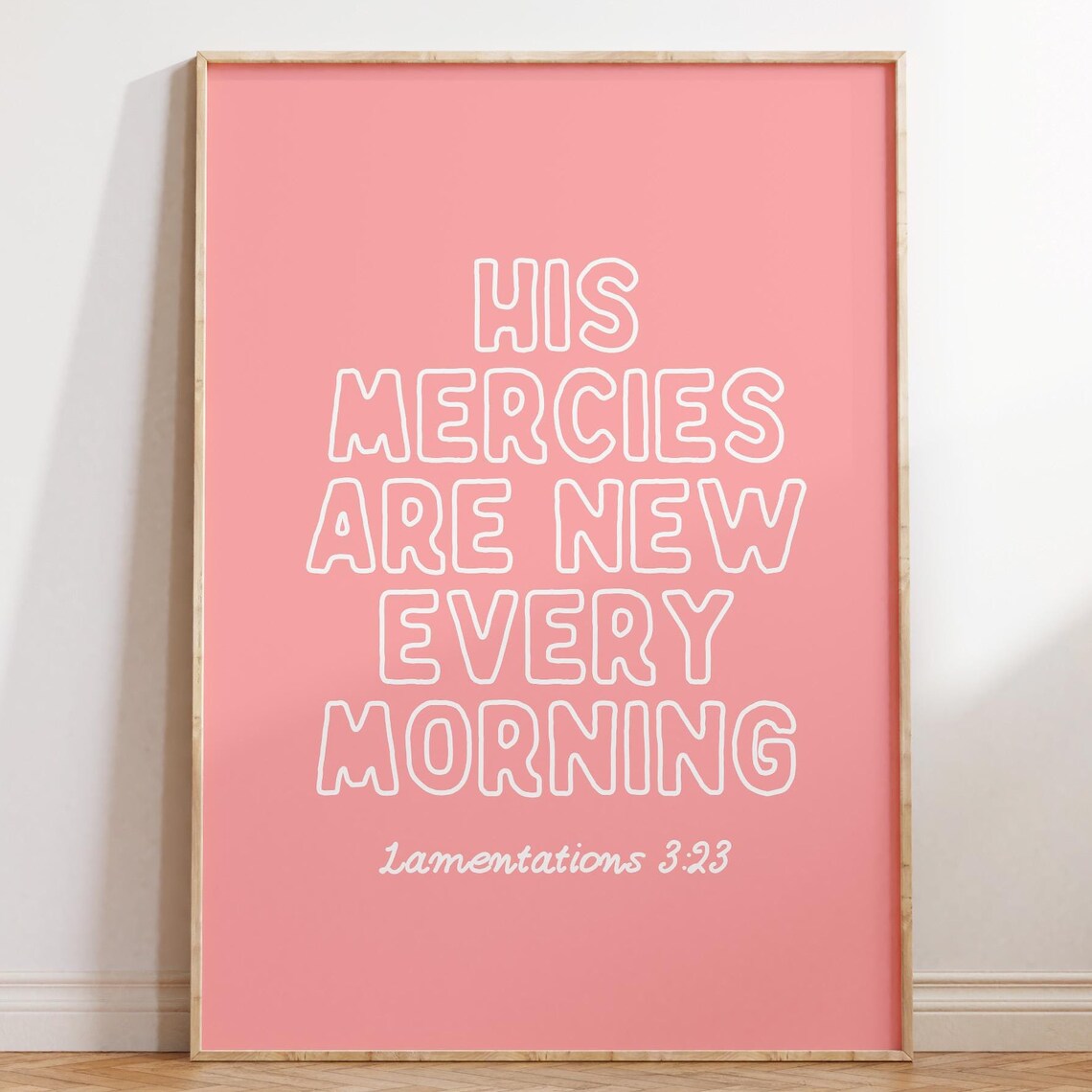 His Mercies Are New Every Morning Coral Outline Lettering Poster