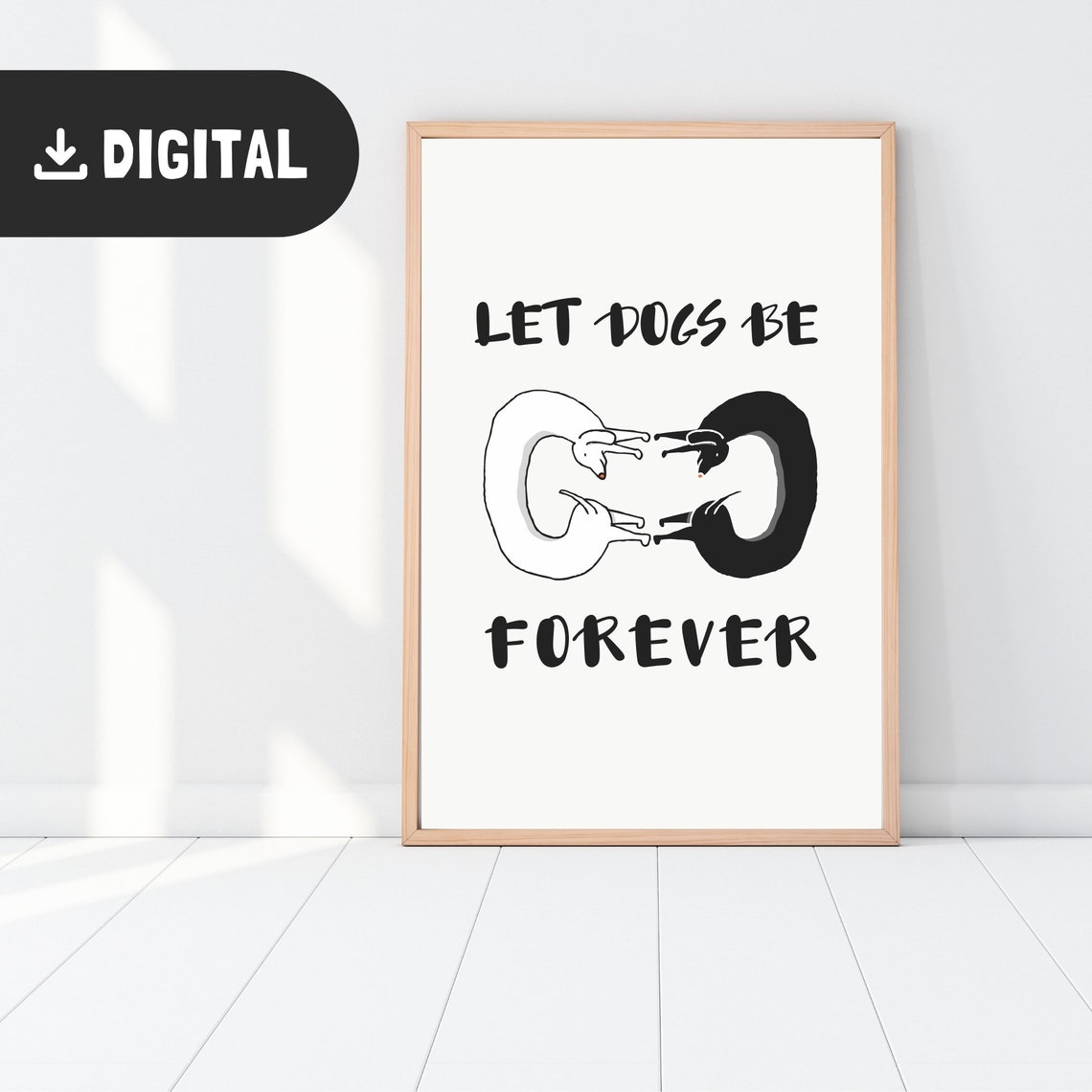 Let Dogs Be Forever Infinity Dog Illustration Typography Poster - Image 2