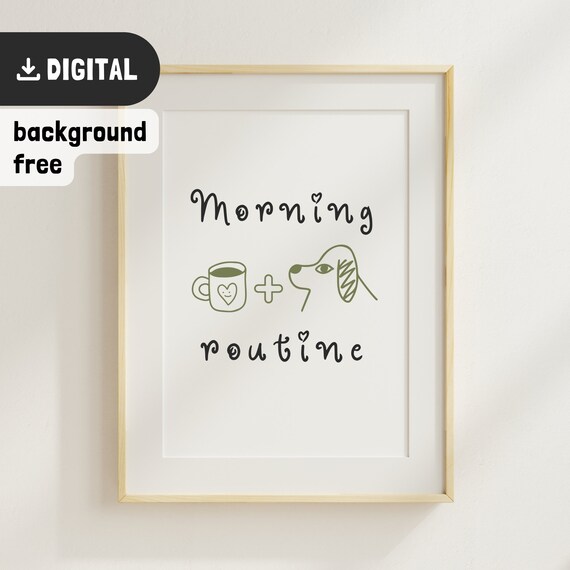Morning Routine Poster Dog And Coffee Kitchen Decore Cute Coffee Wallart Decor Funny Coffee Aesthetic Kitchen Wallprint Drawn Dog Coffee Art