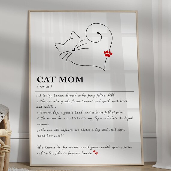 Cat Mom Definition Noun Funny Cat Heart Line Art Gift Poster