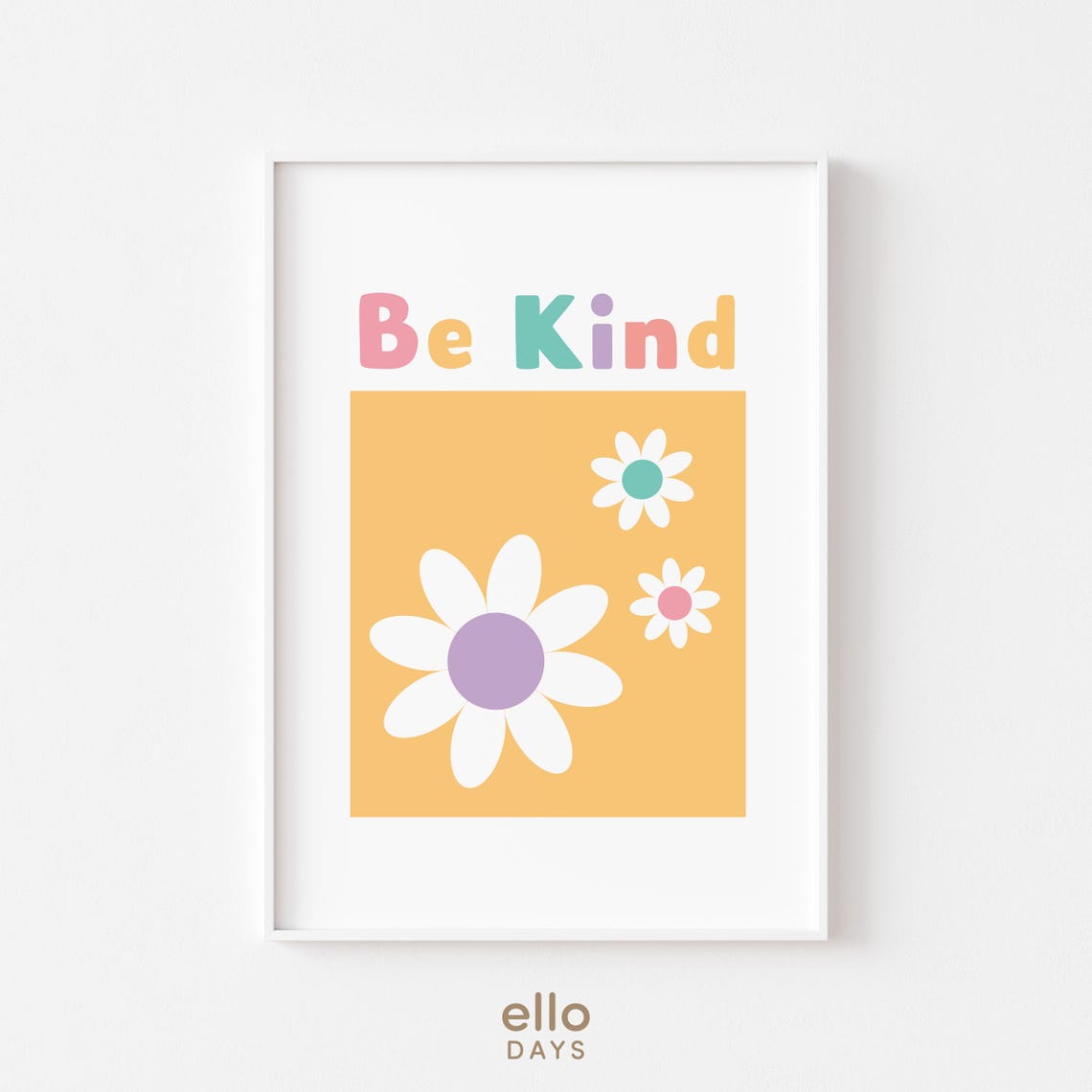 Be Kind Daisy Floral Pastel Inspirational Typography Quote Poster - Image 4