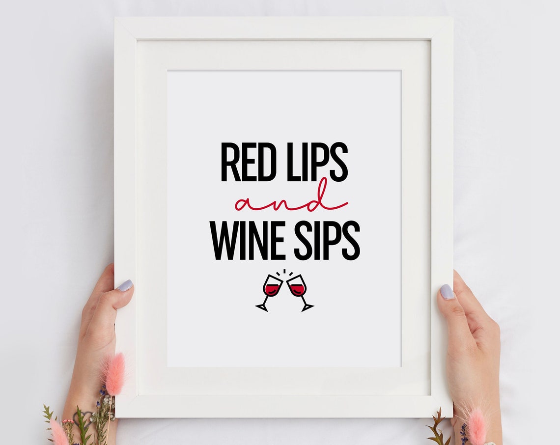 Red Lips And Wine Sips Fun Cheers Wine Lover Quote Kitchen Bar Poster