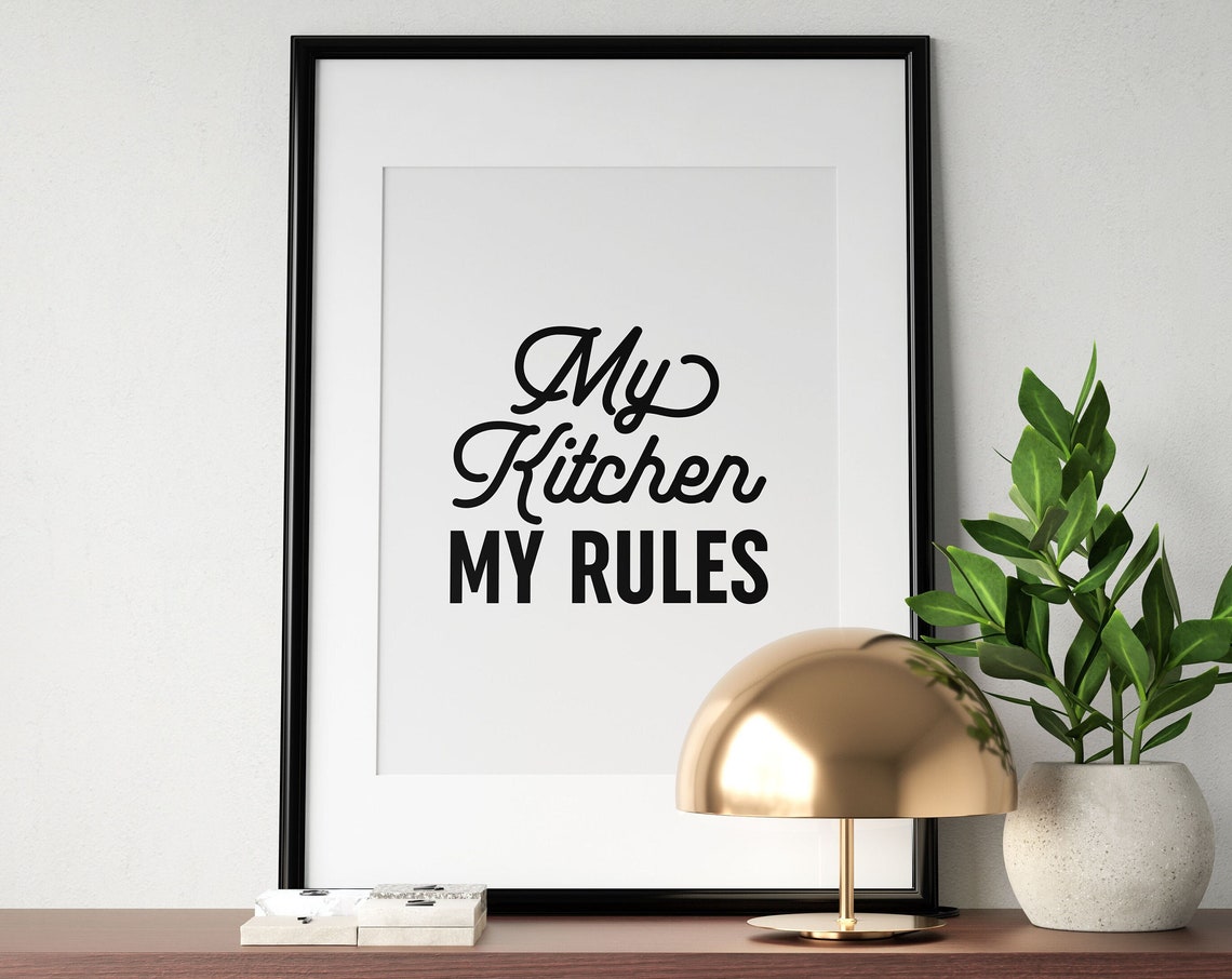 My Kitchen My Rules Funny Script Kitchen Chef Quote Decor Poster