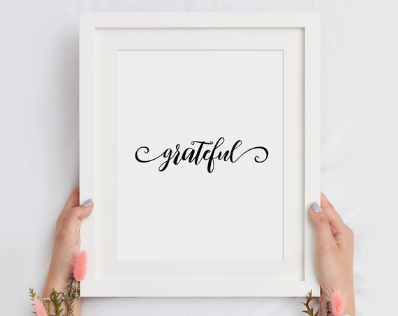Grateful Art Gratitude Poster Bedroom Wall Art Inspirational Art Typography Print Positive Quote Print Instant