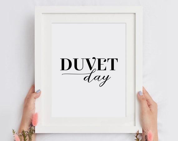 Duvet Day Cozy Lazy Slow Sunday Bedtime Rest Quote Bedroom Wall Art