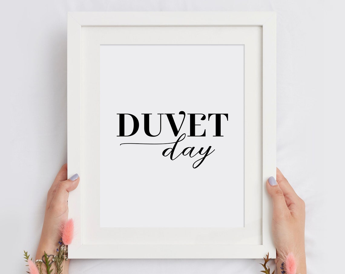 Duvet Day Cozy Lazy Slow Sunday Bedtime Rest Quote Bedroom Wall Art