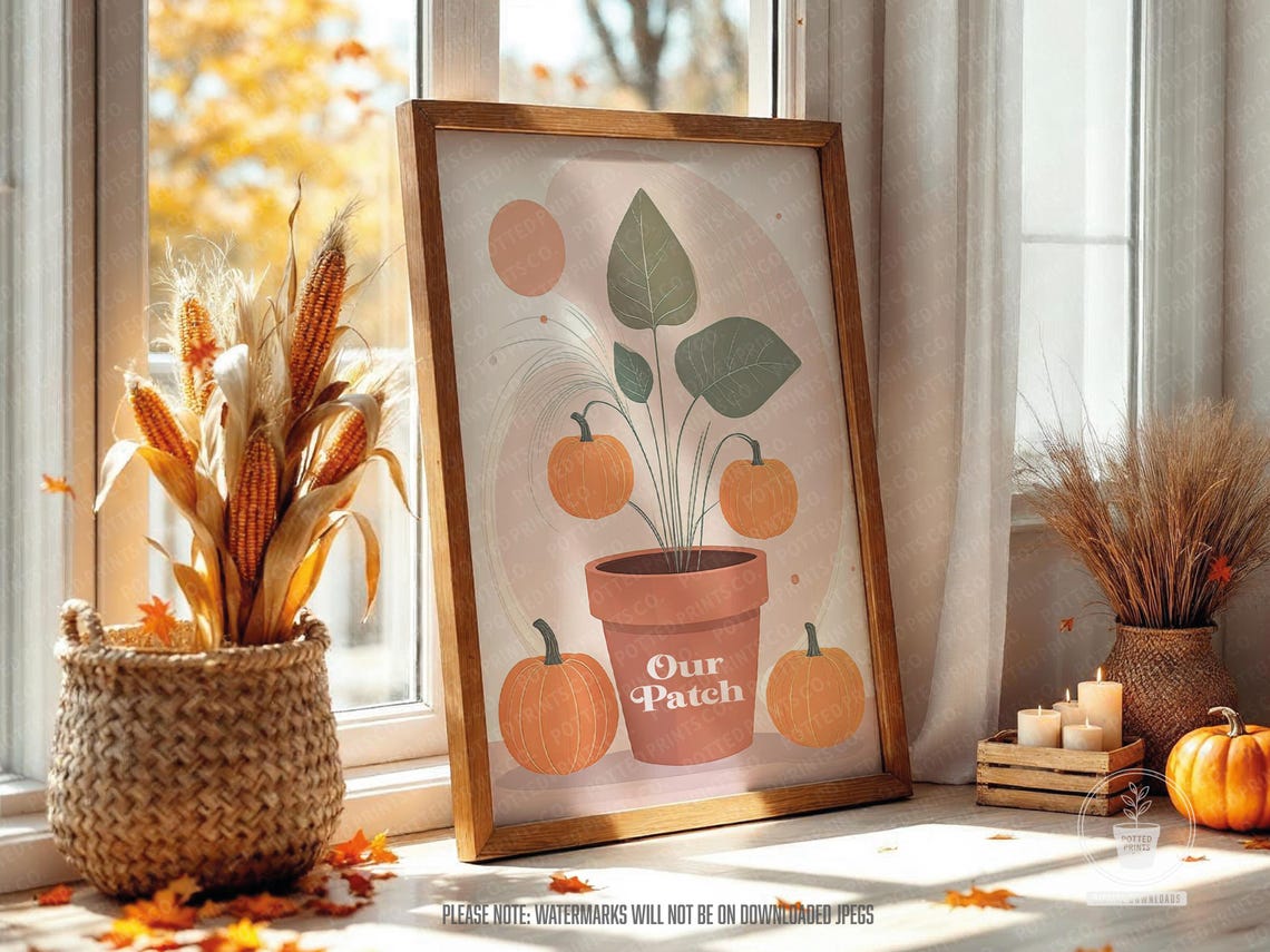 Our Patch Pumpkin Harvest Plant Pot Warm Cozy Autumn Fall Poster