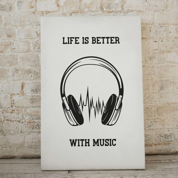 Life Is Better with Music Headphones Black and White Quote Poster