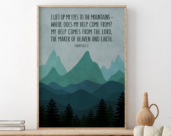 I Lift Up My Eyes To The Mountains Psalm 121 Teal Art Poster