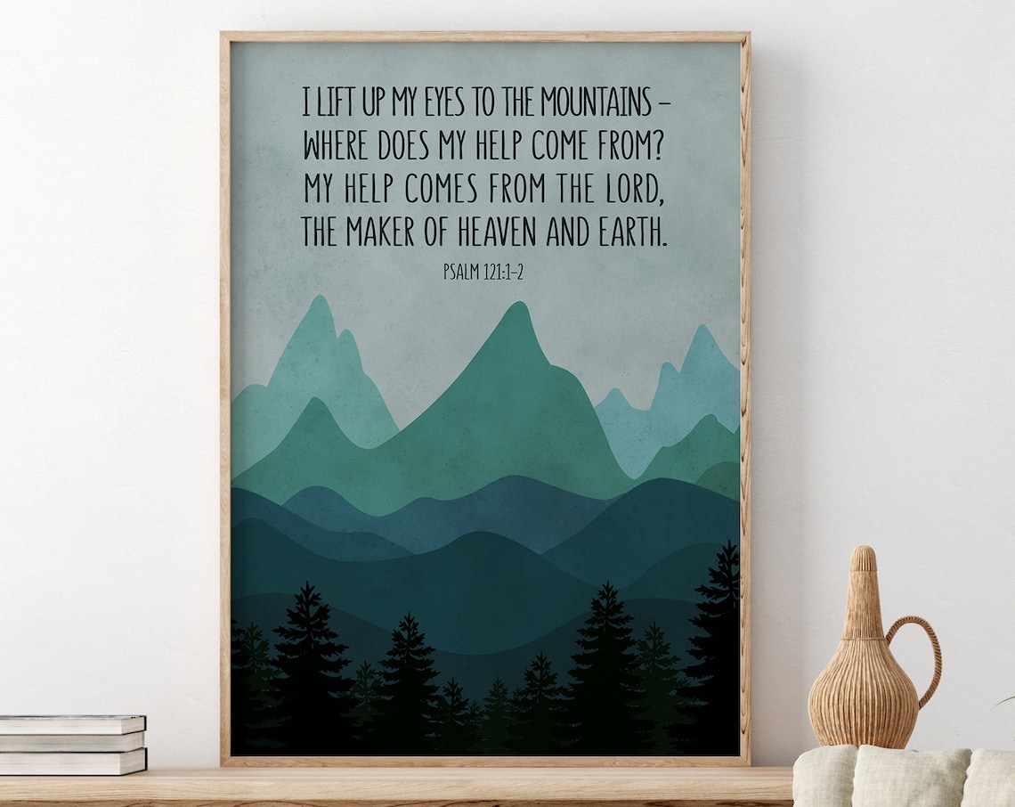 I Lift Up My Eyes To The Mountains Psalm 121 Teal Art Poster