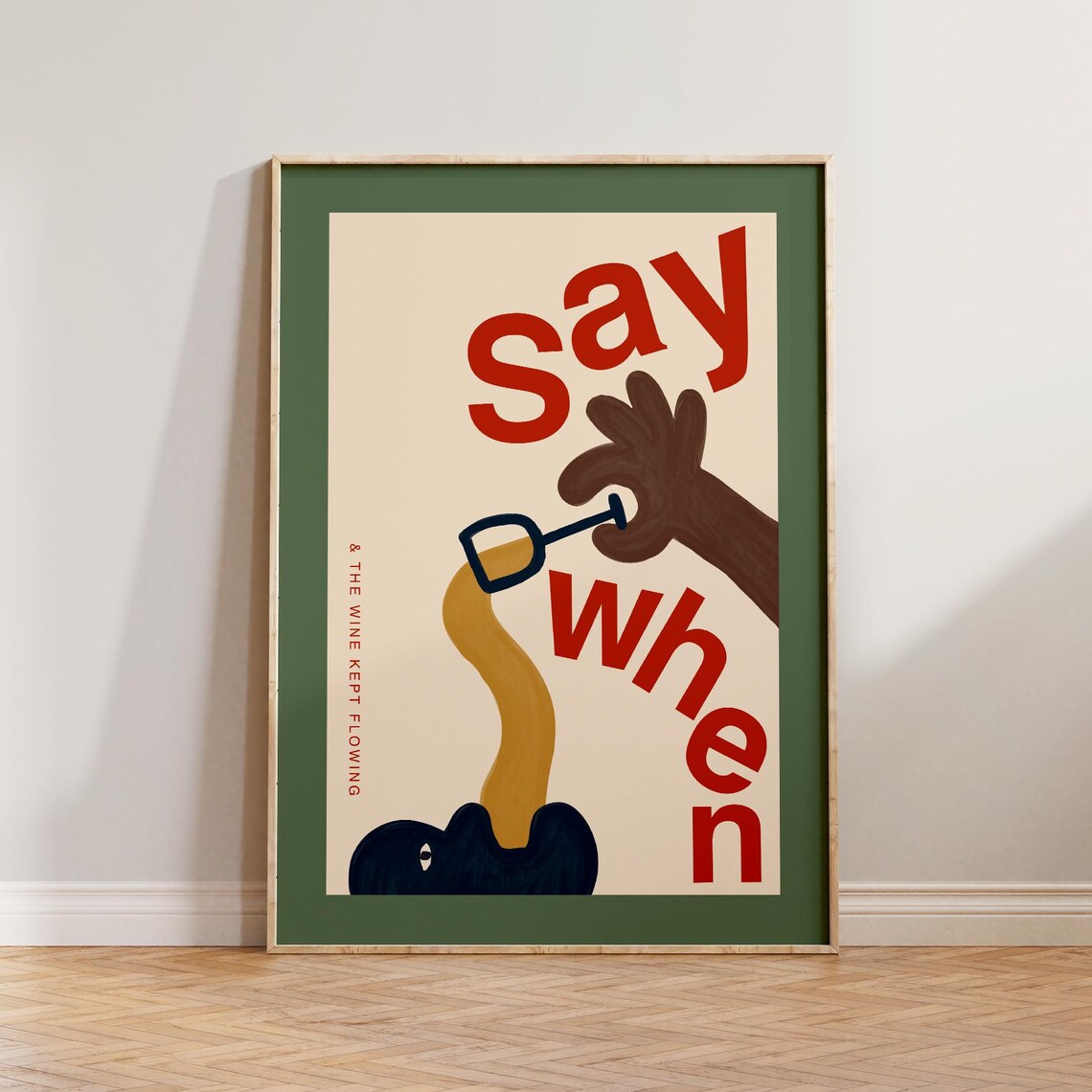 Say When Funny Wine Quote Print With Retro Hand And Wine Glass Art