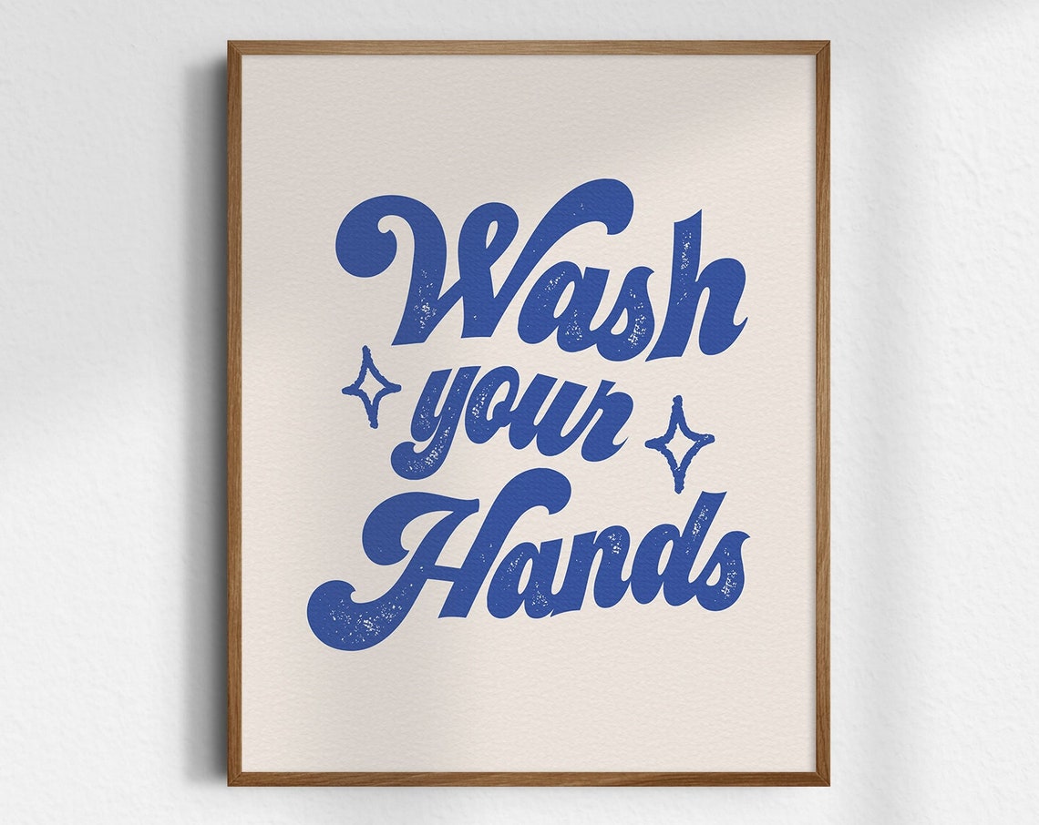 Wash Your Hands Retro Blue Script Lettering Bathroom Poster Decor