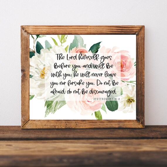 Deuteronomy 318 The Lord Goes Before You Christian Wall Art Bible Study Gifts Scripture Prints Verse Home Decor Sign