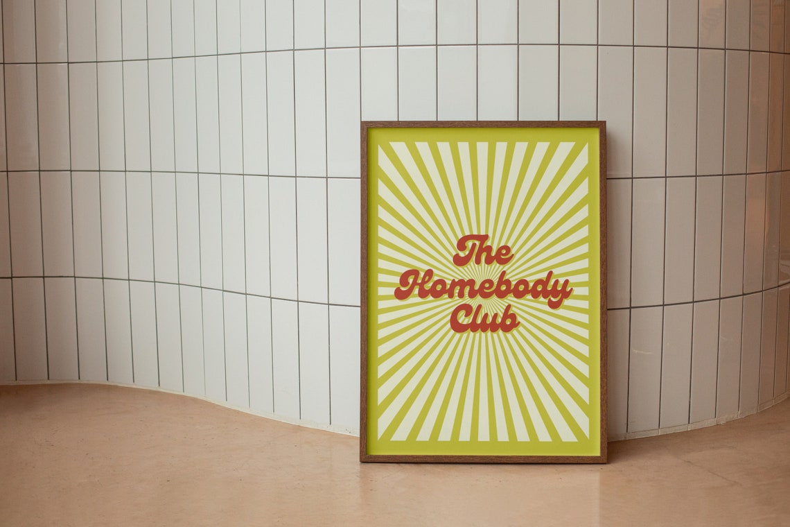 The Homebody Club Lime Green Sunburst Retro 70s Fun Quote Poster - Image 2